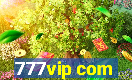777vip com